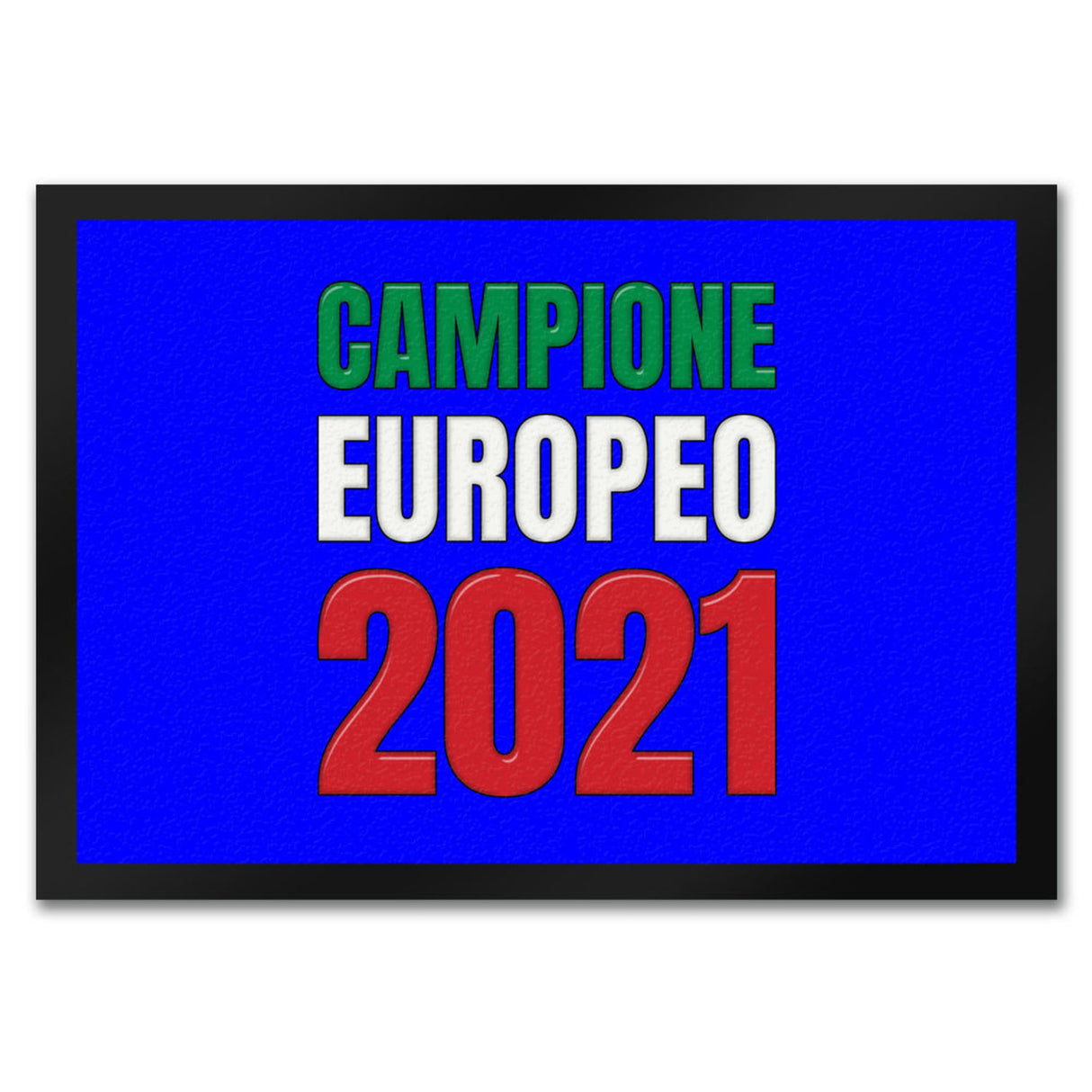 Fussmatte Campione Europeo 2021 Italia Italien Europameister Zerbino