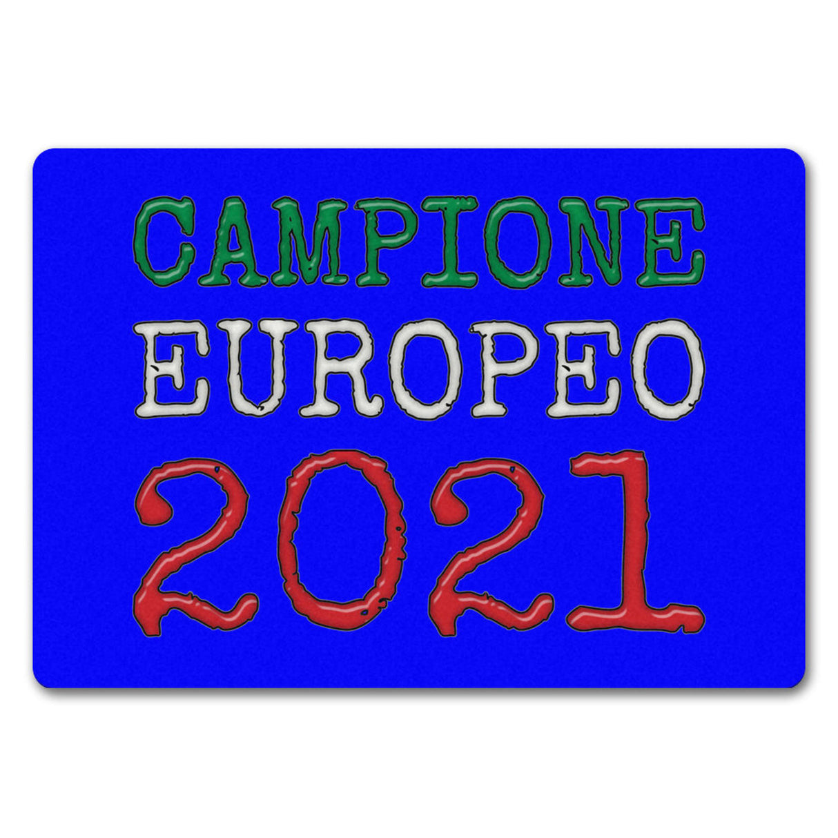 Fussmatte Campione Europeo 2021 Italia Italien Europameister Zerbino