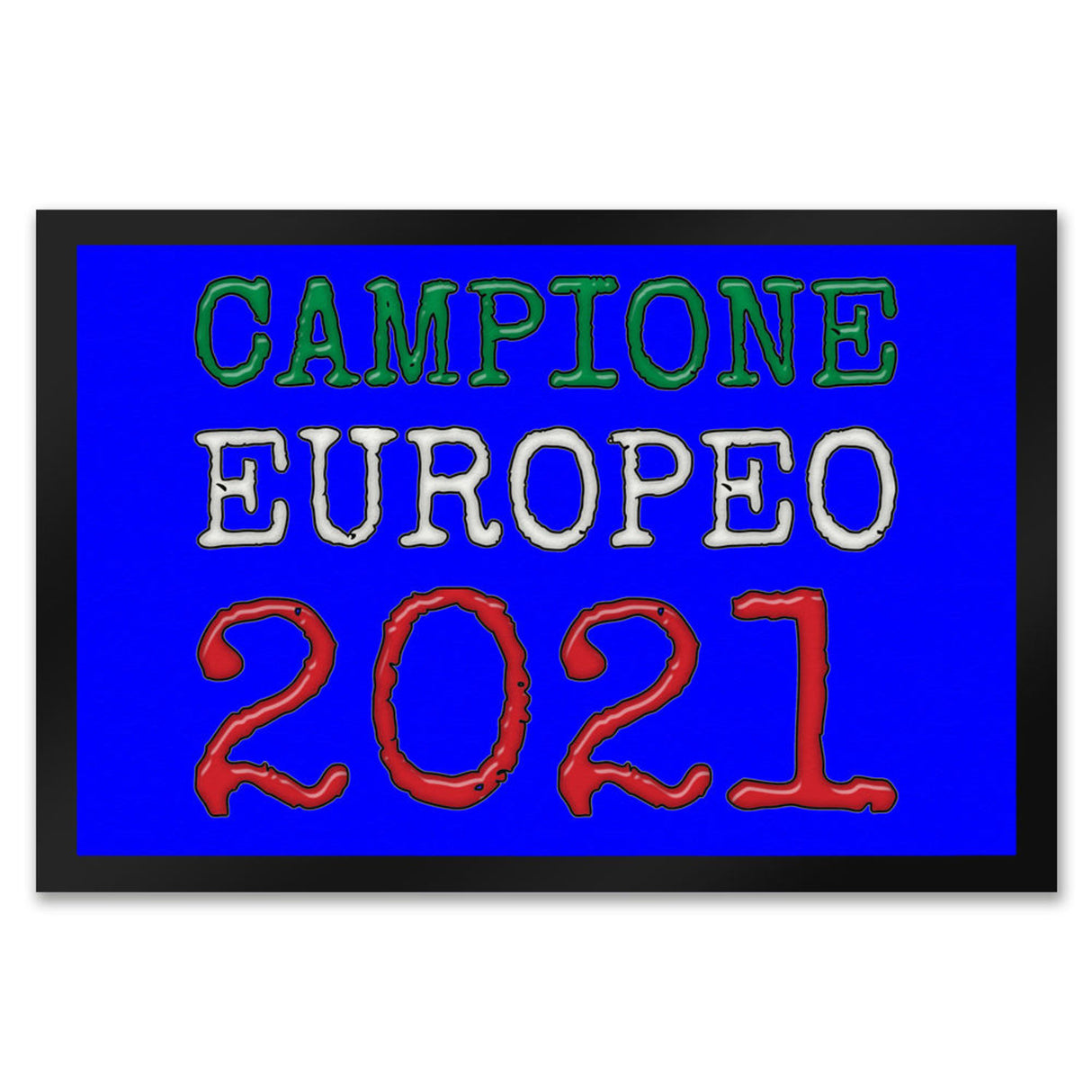 Fussmatte Campione Europeo 2021 Italia Italien Europameister Zerbino