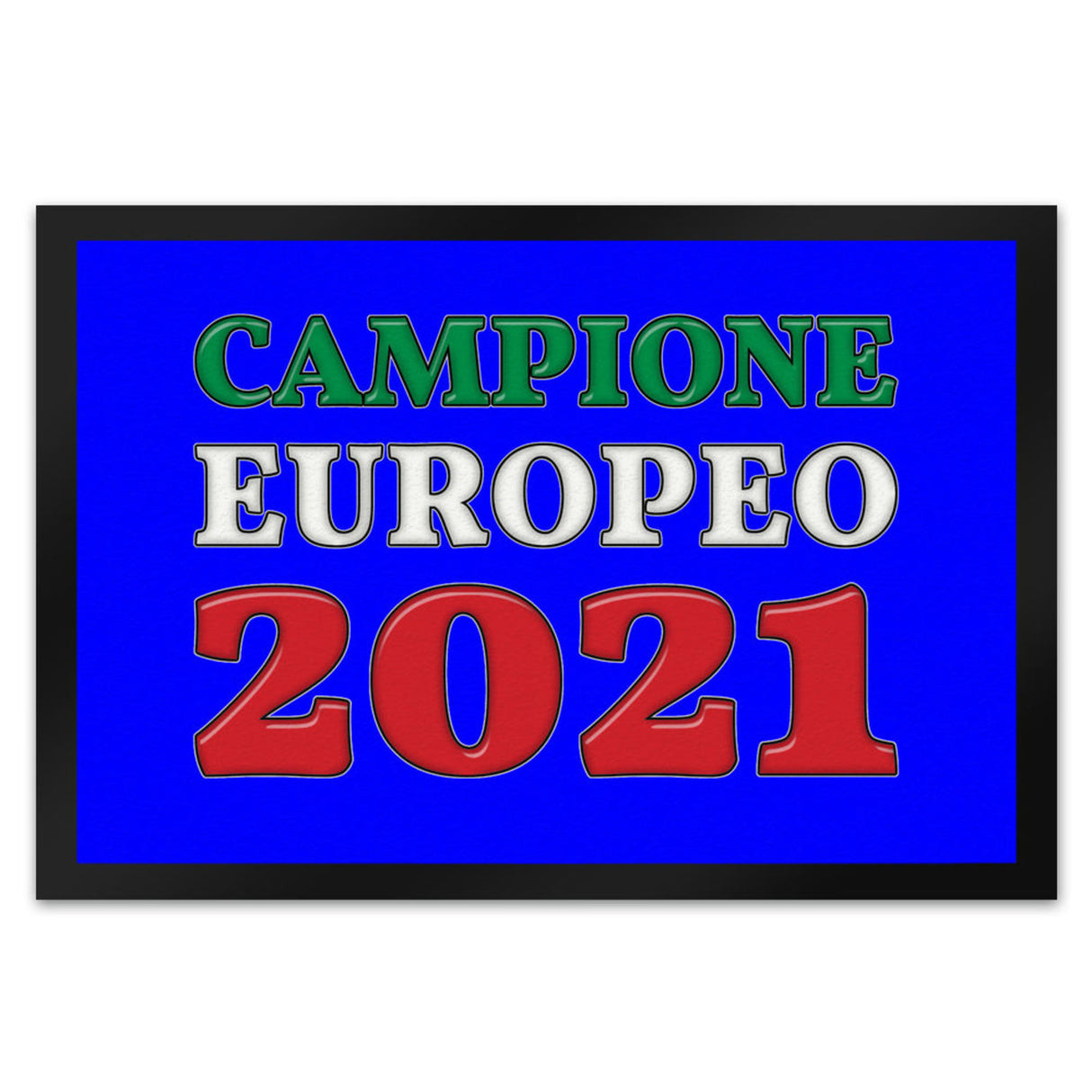 Fussmatte Campione Europeo 2021 Italia Italien Europameister Zerbino