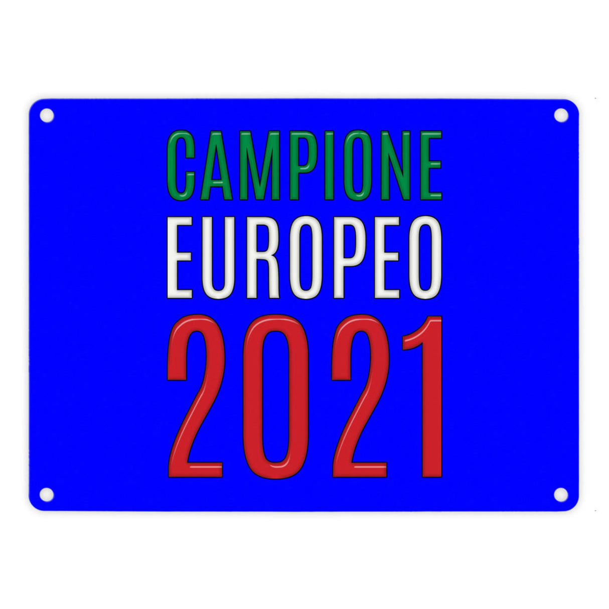 Metallschild in 15x20 cm Campione Europeo 2021 Italia Europameister scudo di metallo