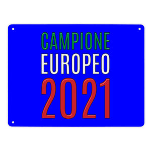 Metallschild in 15x20 cm Campione Europeo 2021 Italia Europameister scudo di metallo