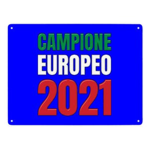 Metallschild in 15x20 cm Campione Europeo 2021 Italia Europameister scudo di metallo