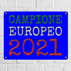 Metallschild in 15x20 cm Campione Europeo 2021 Italia Europameister scudo di metallo