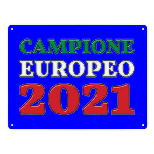 Metallschild in 15x20 cm Campione Europeo 2021 Italia Europameister scudo di metallo