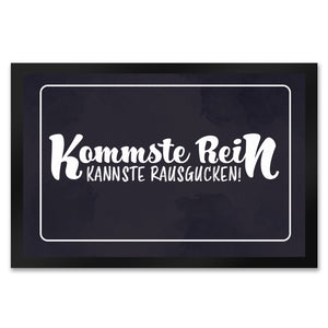 Fußmatte mit lustigem Spruch - Kommste rein kannste rausgucken