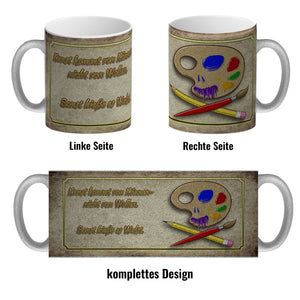 Kaffeebecher mit Motiv und Spruch - Kunst kommt von Können nicht von Wollen