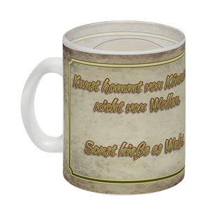 Kaffeebecher mit Motiv und Spruch - Kunst kommt von Können nicht von Wollen
