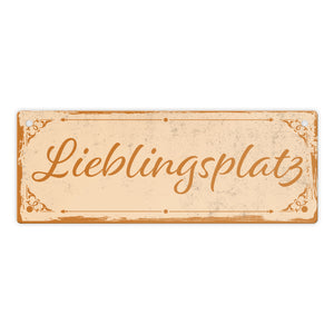 Metallschild mit schönem Design - Lieblingsplatz im rustikalen Stil in Braun