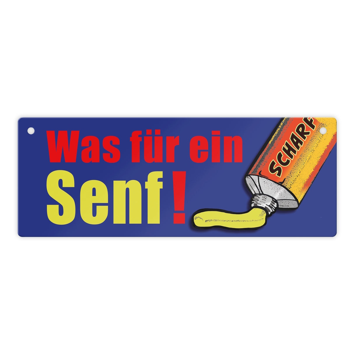 Was für ein Senf! Metallschild im Comicstil mit Senfmotiv und Spruch