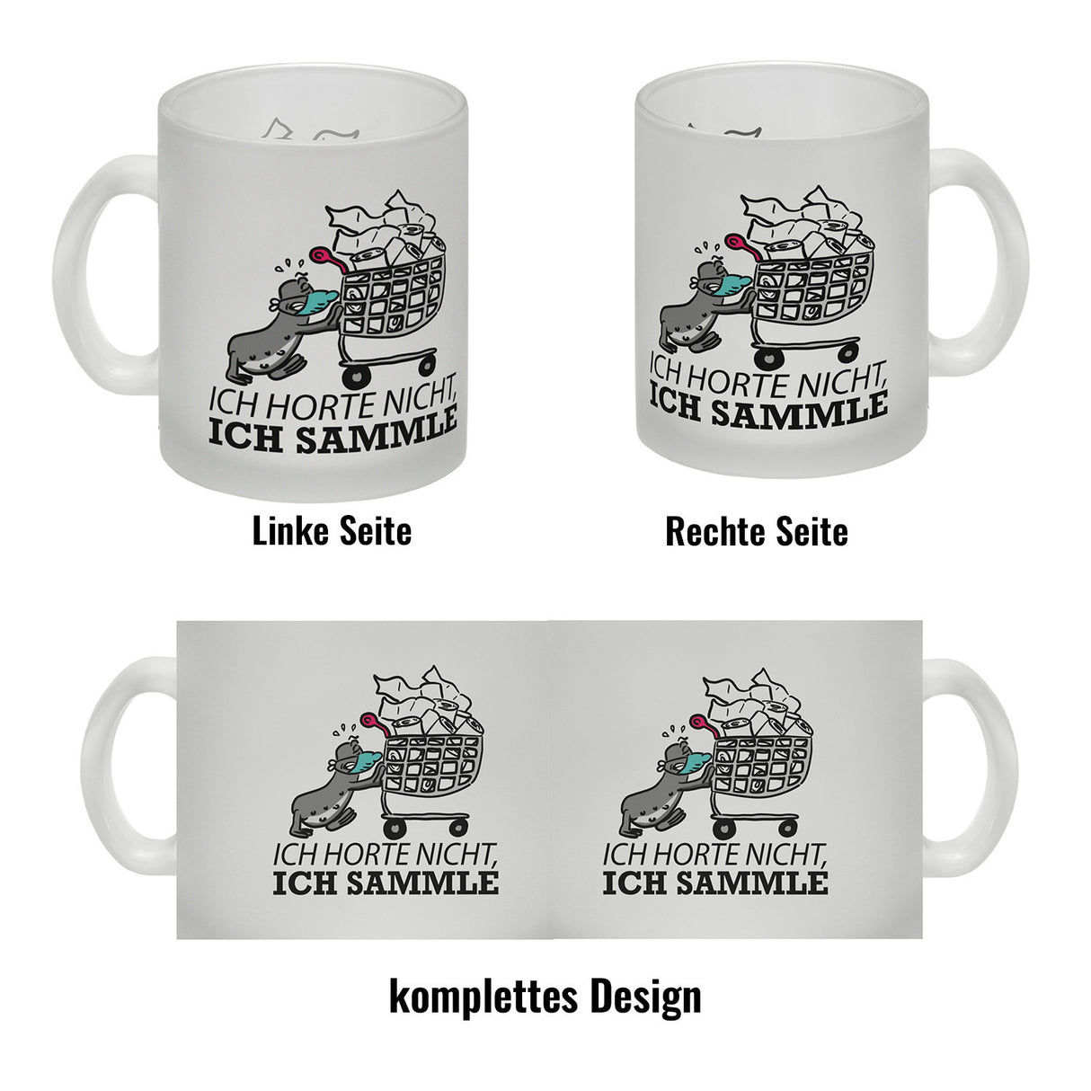 Ich horte nicht, ich sammle Kaffeebecher mit Seeleopard und Toilettenpapier