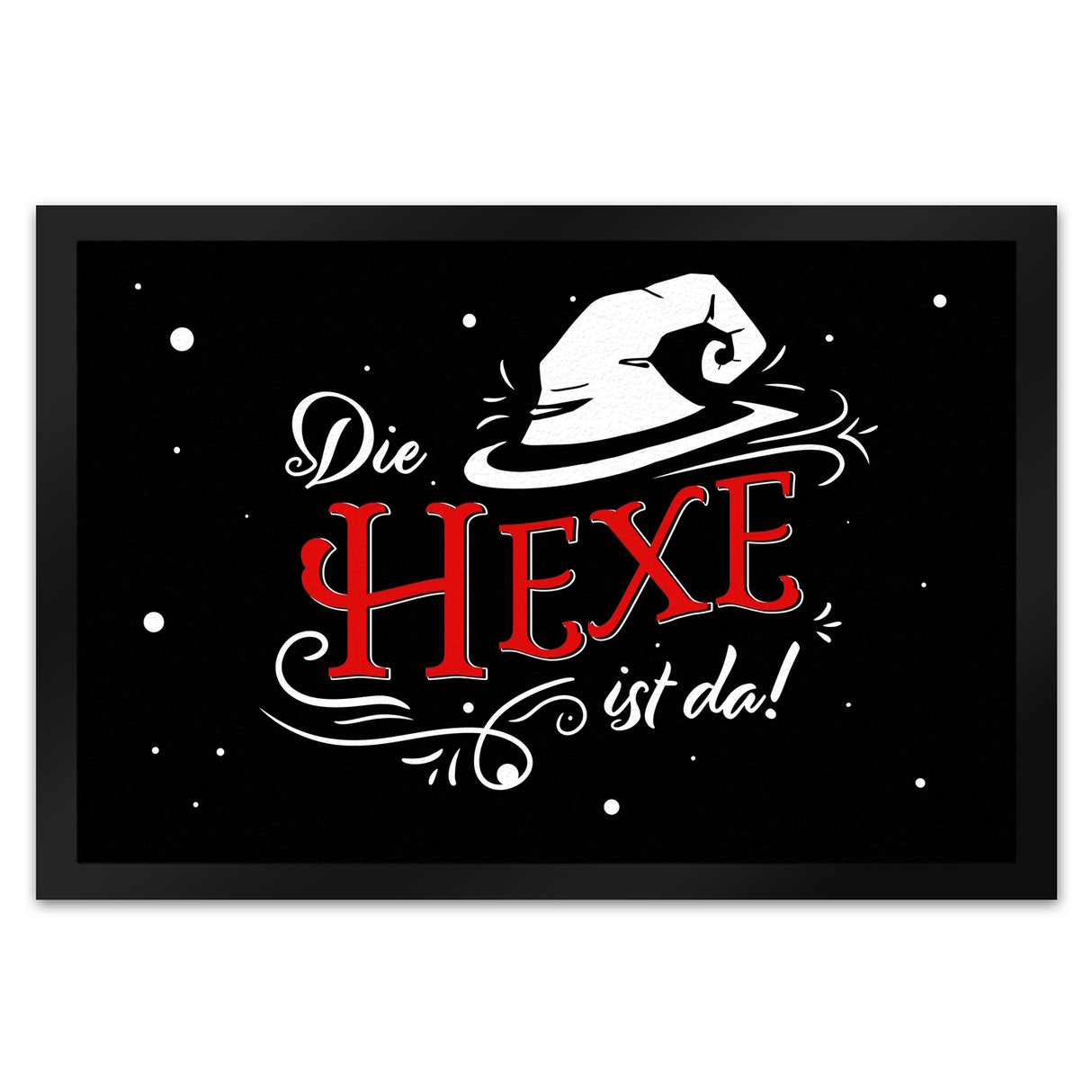 Fußmatte im Halloween Design mit lustigem Spruch und Hexenhut - Die Hexe ist da