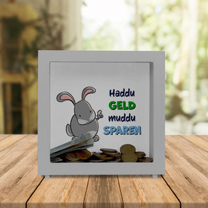 Spardose mit Hasenmotiv und lustigem Spruch - Haddu Geld muddu sparen
