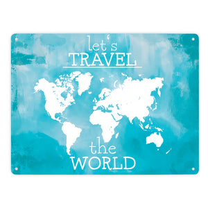 Metallschild mit Weltkarte und Spruch - let's travel the world