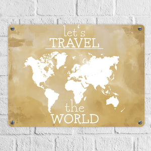 Metallschild mit Weltkarte und Spruch - let's travel the world