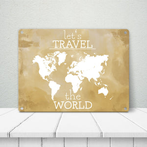 Metallschild mit Weltkarte und Spruch - let's travel the world
