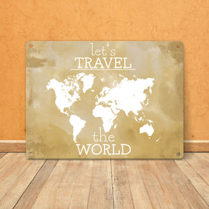 Metallschild mit Weltkarte und Spruch - let's travel the world