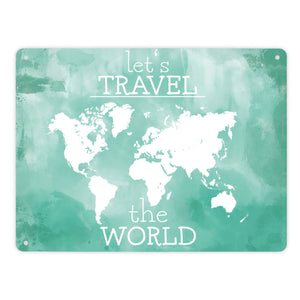 Metallschild mit Weltkarte und Spruch - let's travel the world