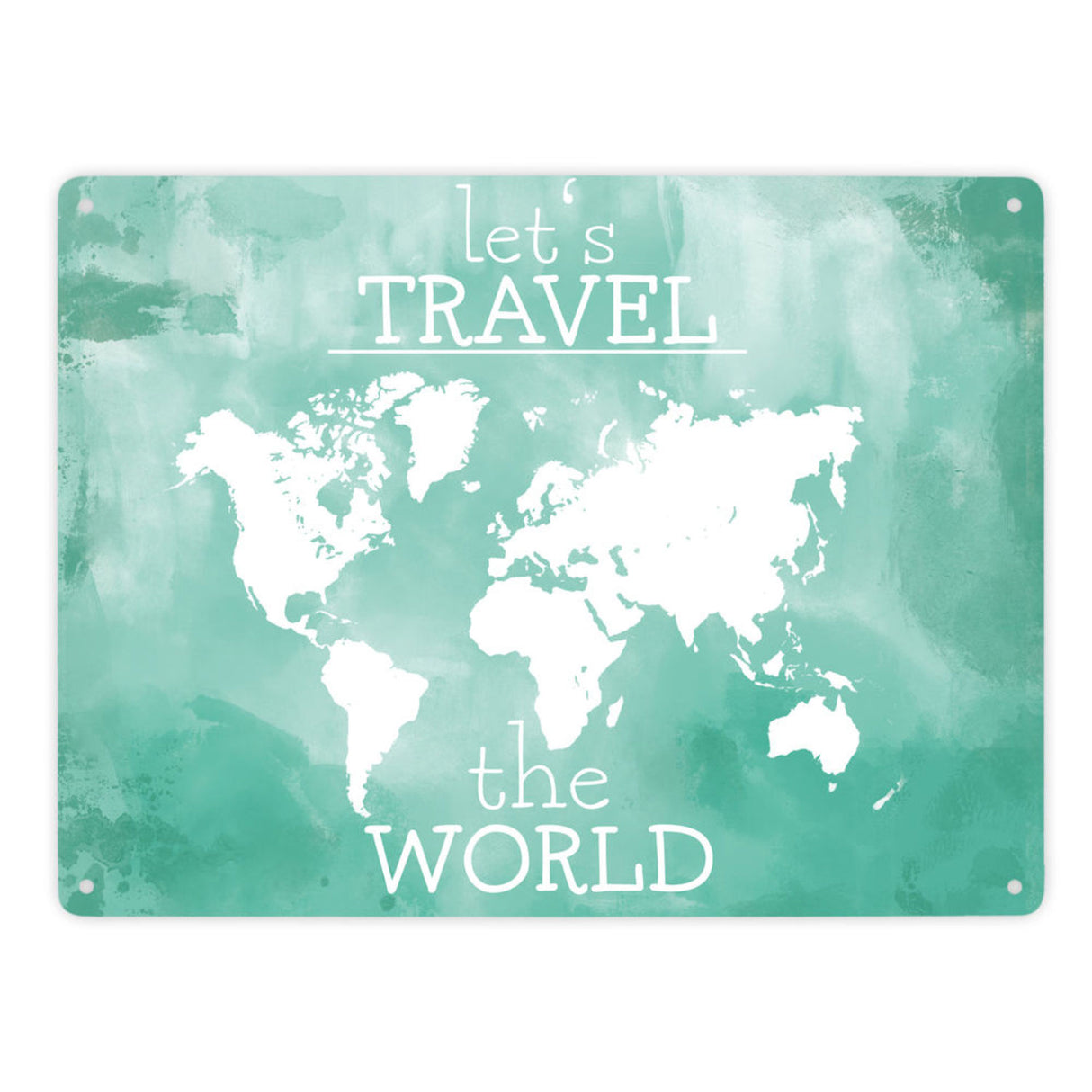 Metallschild mit Weltkarte und Spruch - let's travel the world