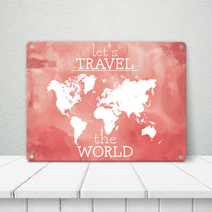 Metallschild mit Weltkarte und Spruch - let's travel the world