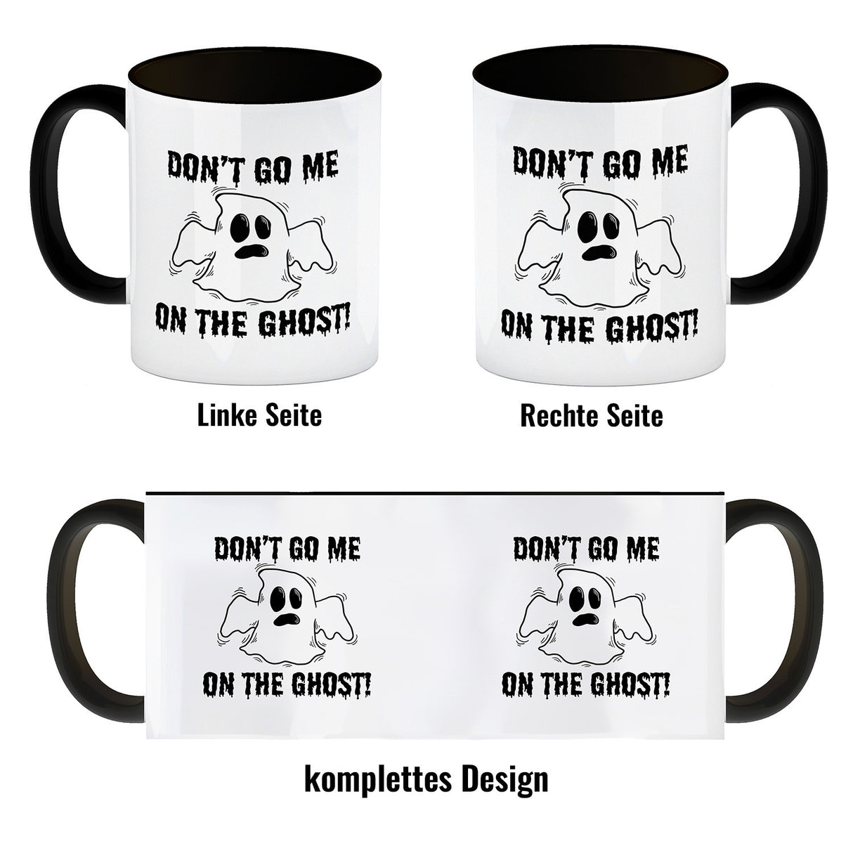 Kaffeebecher mit witzigem Geistermotiv und Spruch - Don't go me on the Ghost