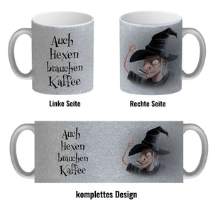Kaffeebecher mit lustigem Motiv und Spruch - Auch Hexen brauchen Kaffee -