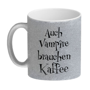Kaffeebecher mit lustigem Motiv und Spruch - Auch Vampire brauchen Kaffee -