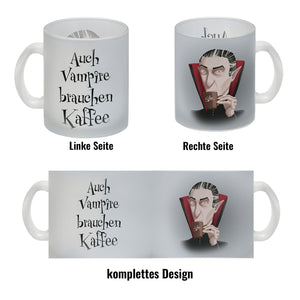 Kaffeebecher mit lustigem Motiv und Spruch - Auch Vampire brauchen Kaffee -