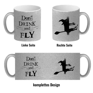 Kaffeebecher mit Hexenmotiv und lustigem Spruch - Don't drink and fly -