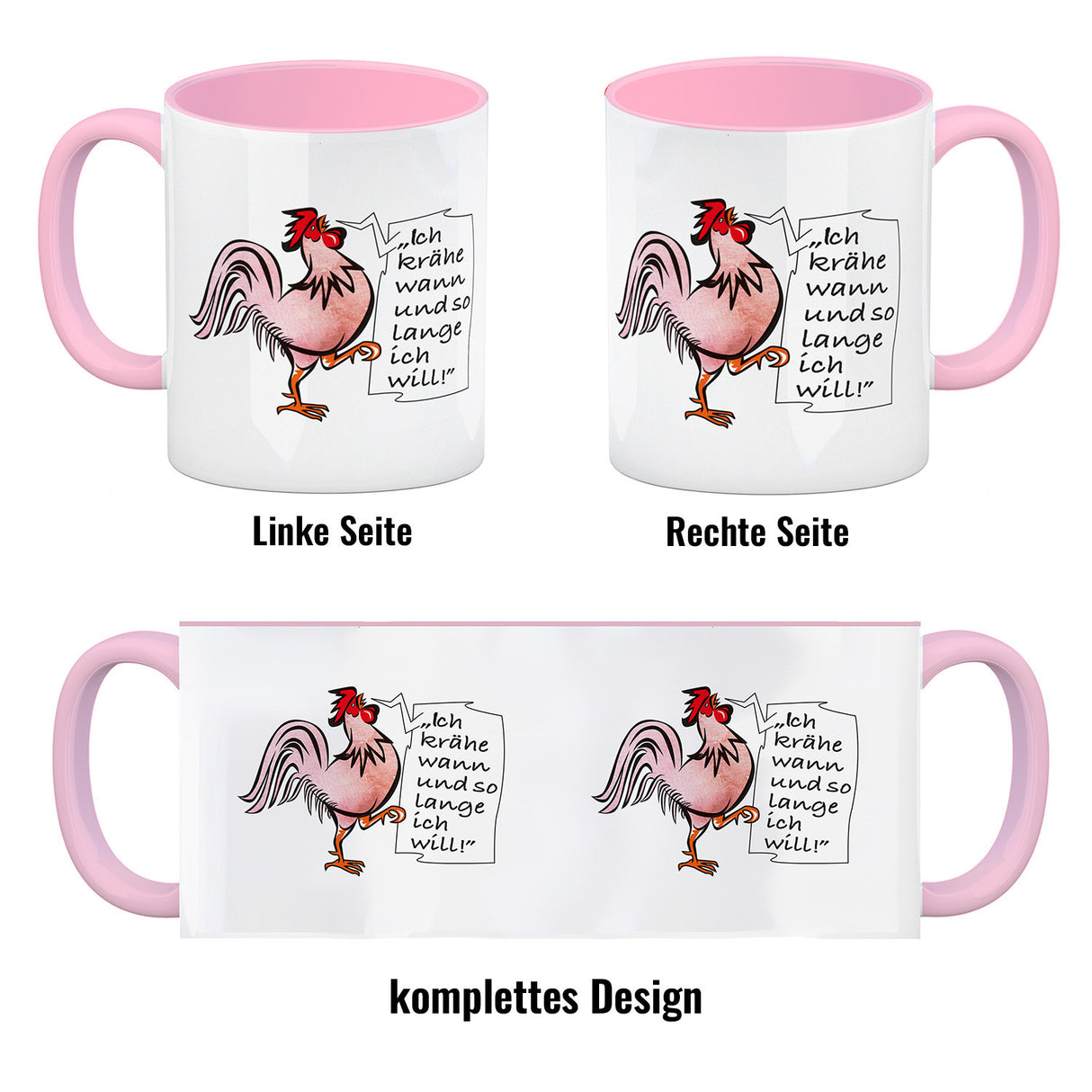 Kaffeebecher mit Hahn Motiv und Spruch: Ich krähe so lange ich will!