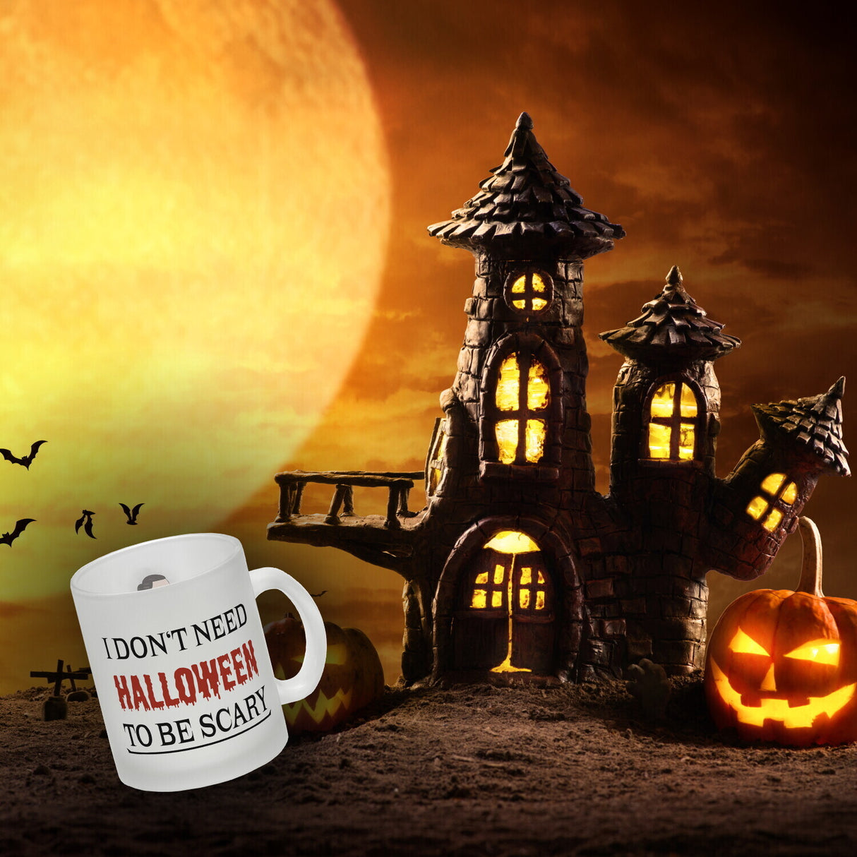 Kaffeetasse mit lustigem Motiv und Spruch - I don't need Halloween to be scary
