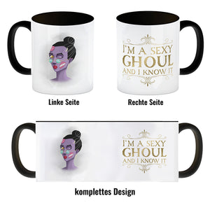 Kaffeetasse mit sexy Zombie und Spruch - I'm a sexy ghoul and I know it