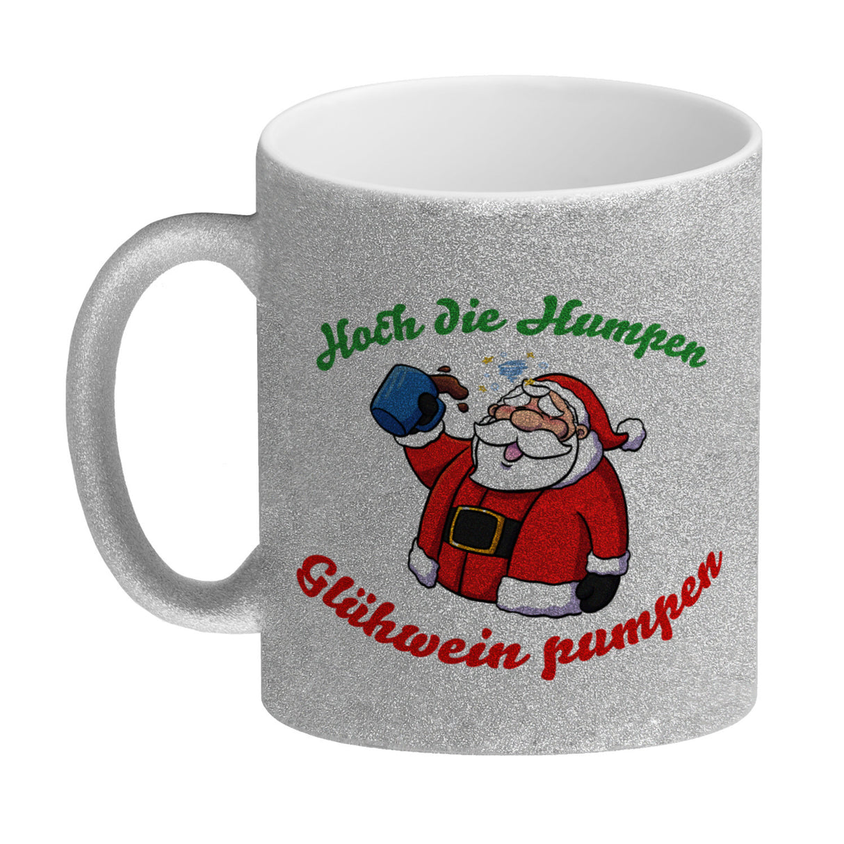 Kaffeebecher mit betrunkenem Weihnachtsmann - Hoch die Humpen, Glühwein pumpen