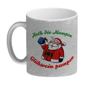 Kaffeebecher mit betrunkenem Weihnachtsmann - Hoch die Humpen, Glühwein pumpen