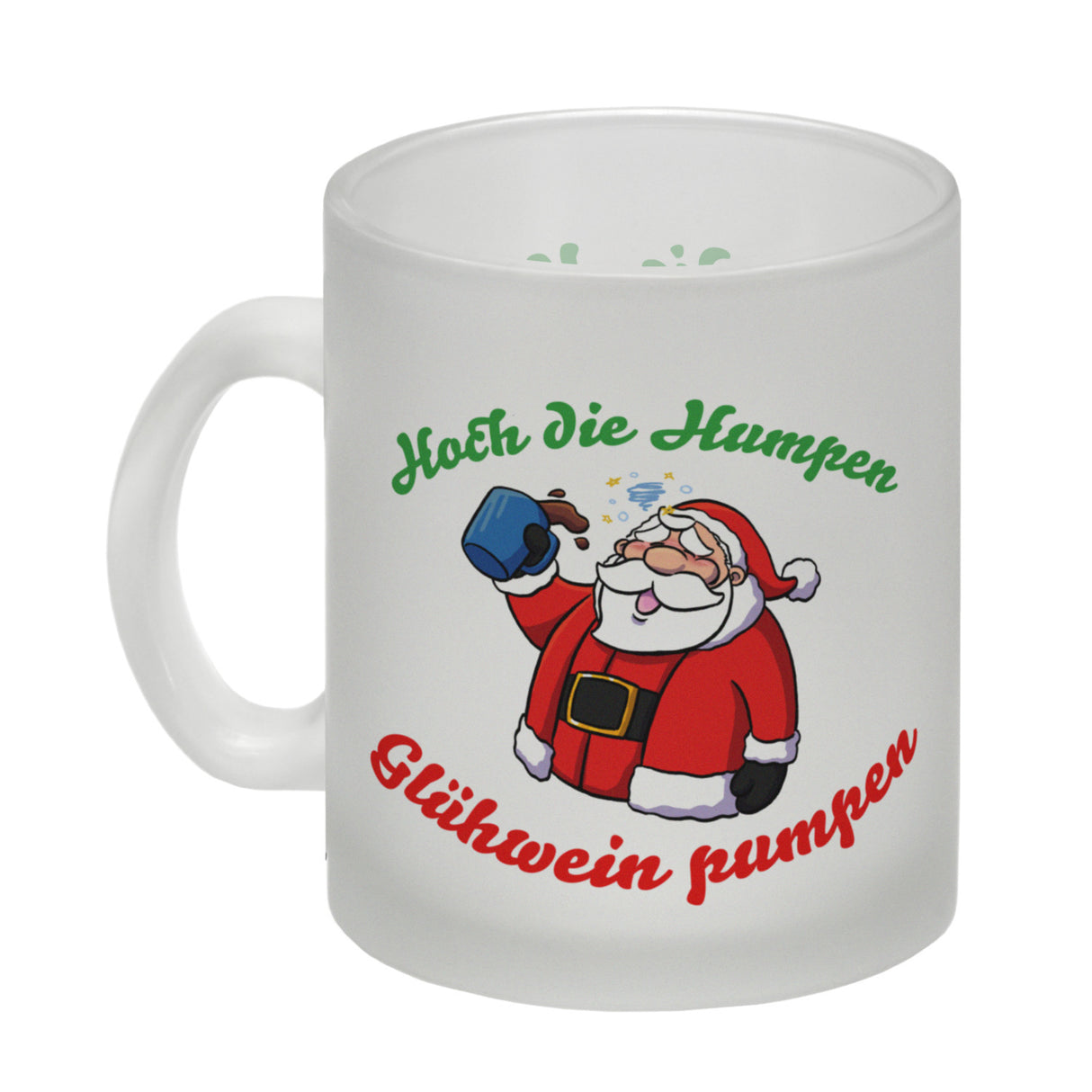 Kaffeebecher mit betrunkenem Weihnachtsmann - Hoch die Humpen, Glühwein pumpen
