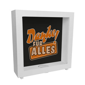 Spardose zum Thema Dankbarkeit - Danke für Alles!