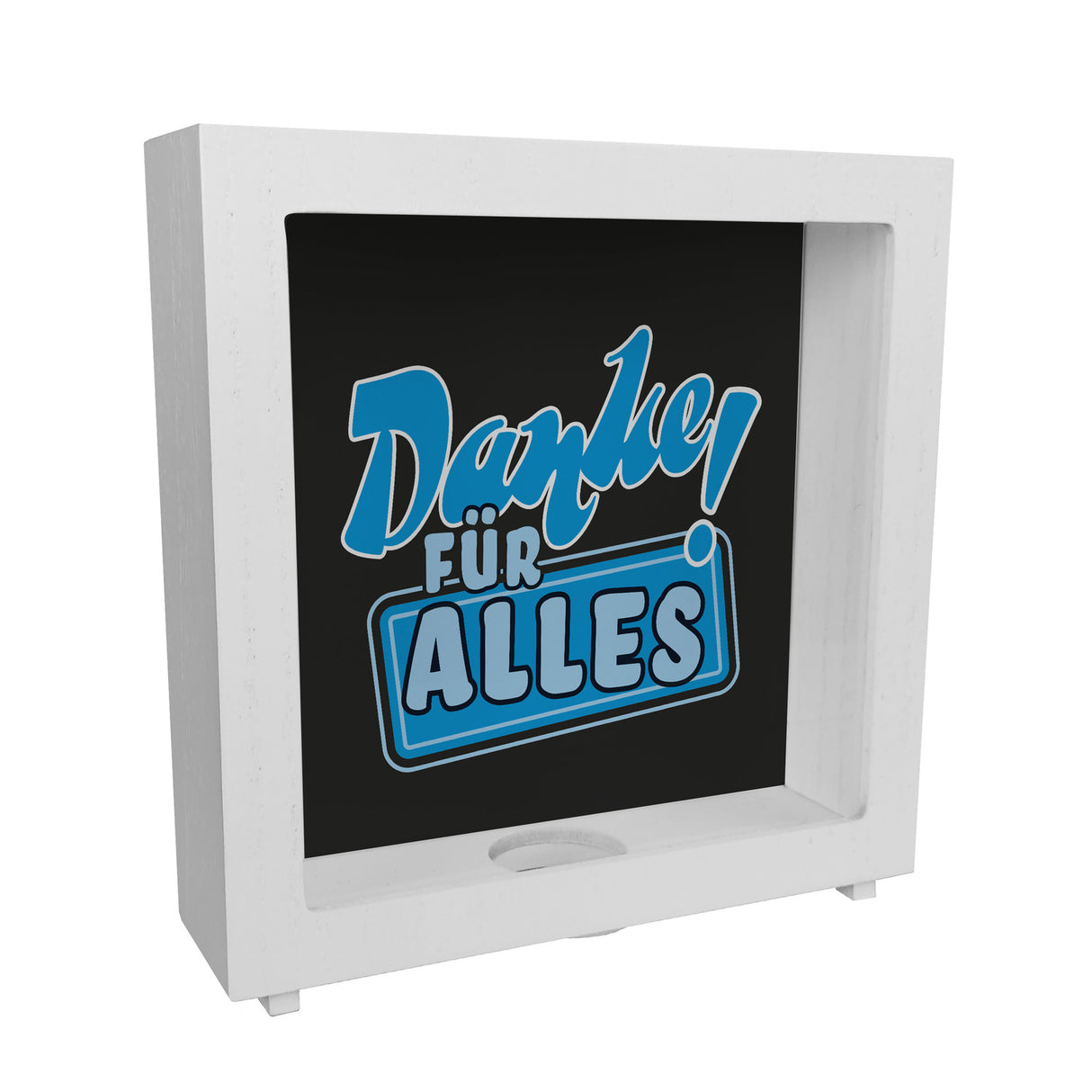 Spardose zum Thema Dankbarkeit - Danke für Alles!