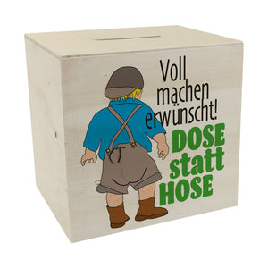 Volle Lederhose Spardose mit Spruch - Dose statt Hose