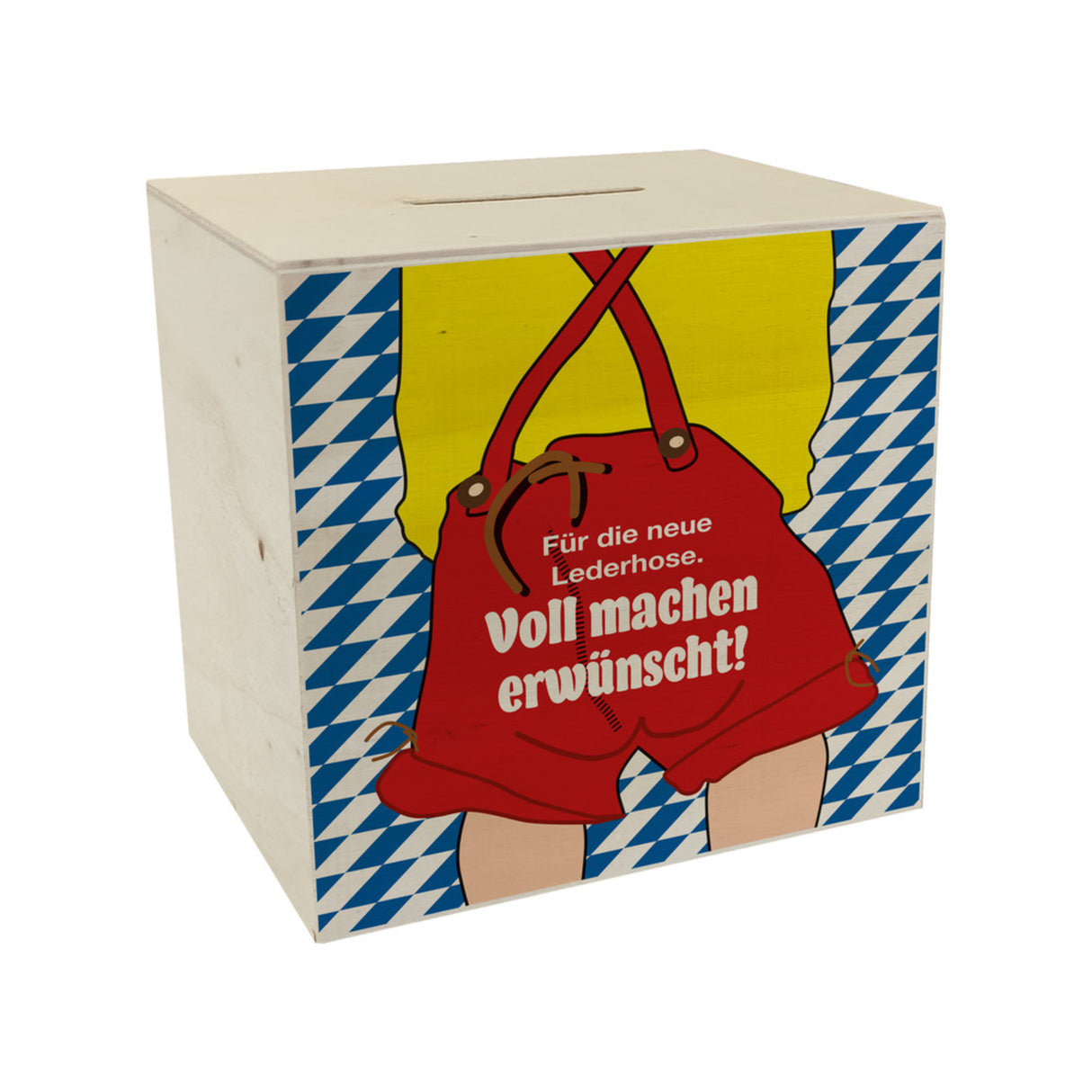Für die neue Lederhose ist voll machen erwünscht! Spardose