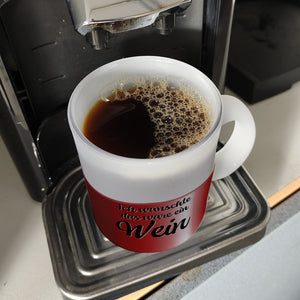 Ich wünschte das wäre ein Wein Kaffeebecher