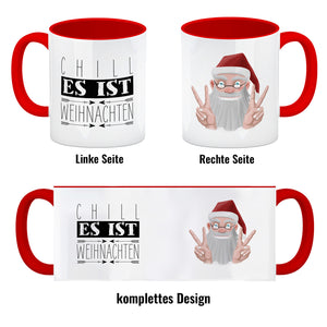 Chill es ist Weihnachten Kaffeetasse mit lustigem Weihnachtsmann