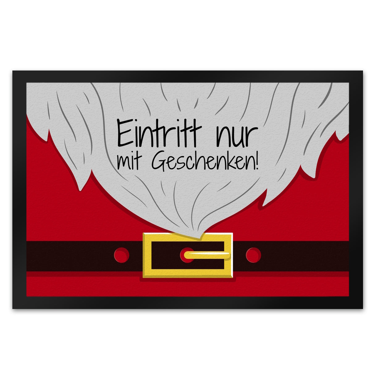 Weihnachtsmann Fußmatte mit lustigem Spruch