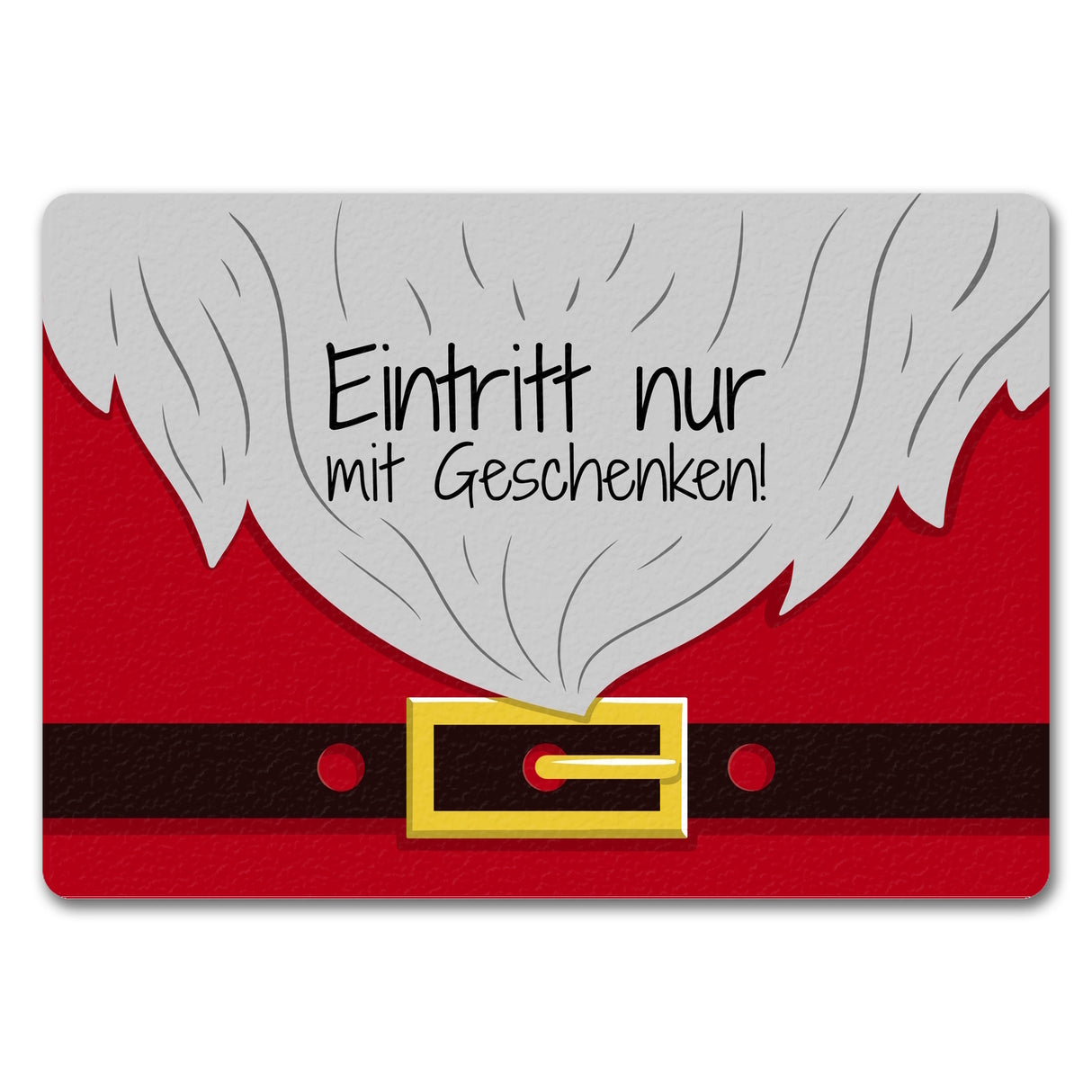 Weihnachtsmann Fußmatte mit lustigem Spruch
