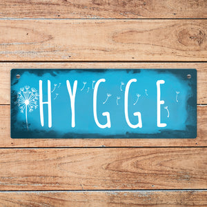 Hygge für eine gemütliche und herzliche Atmosphäre Metallschild