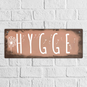 Hygge für eine gemütliche und herzliche Atmosphäre Metallschild