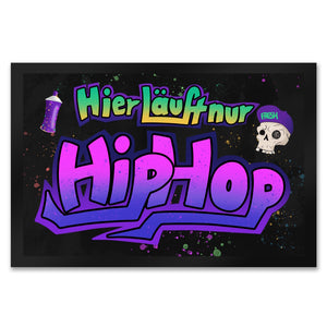 Graffitimotiv Fußmatte mit Spruch - Hier läuft nur Hip-Hop