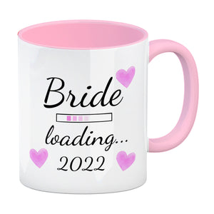 Bride loading Tasse Kaffeetasse 2022 mit rosa Herzen