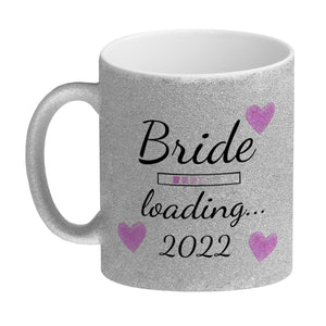 Bride loading Tasse Kaffeetasse 2022 mit rosa Herzen