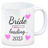 Bride loading Tasse Kaffeetasse 2022 mit rosa Herzen