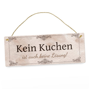 Kein Kuchen ist auch keine Lösung Metallschild vintage